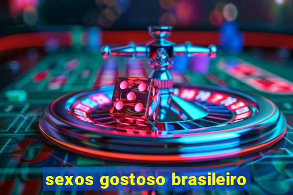 sexos gostoso brasileiro